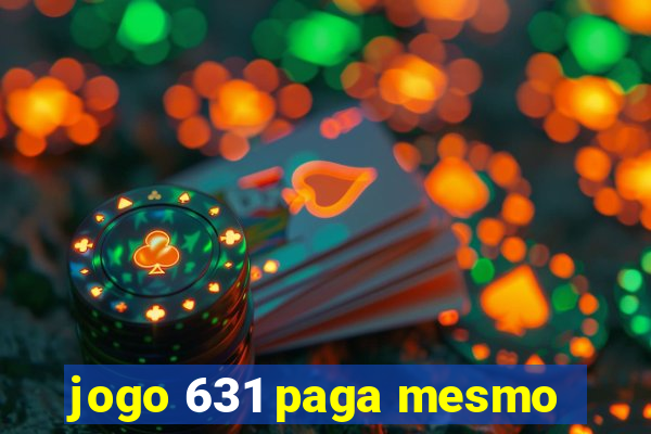 jogo 631 paga mesmo